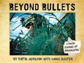 Beyond Bullets: A Photo Journal of Afghanistan - Rafal Gerszak, Dawn Hunter