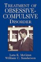 Treatment of Obsessive Compulsive Disorder - Lata K. McGinn, William C. Sanderson, William Sanderson