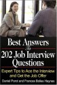 Best Answers to 202 Job Interview Questions: Expert Tips to Ace the Interview and Get the Job Offer - Daniel Porot