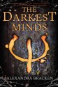 The Darkest Minds - Alexandra Bracken