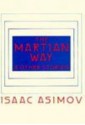 The Martian Way and Other Stories - Isaac Asimov