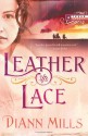 Leather and Lace - DiAnn Mills