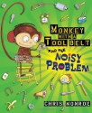 Monkey with a Tool Belt and the Noisy Problem - Chris Monroe