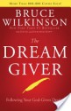 Dream Giver - Bruce Wilkinson, David Kopp, Heather Kopp