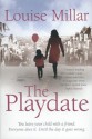 The Playdate - Louise Millar