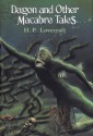 Dagon and Other Macabre Tales - H.P. Lovecraft, S.T. Joshi, Kenneth Sterling, Anna Helen Crofts, T.E.D. Klein, Raymond Bayless