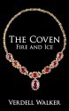 The Coven: Fire and Ice - Verdell Walker