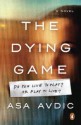 The Dying Game - Asa Avdic