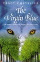 The Virgin Blue - Tracy Chevalier