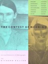 The Contest of Meaning: Critical Histories of Photography - Richard Bolton