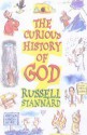 The Curious History of God - Russell Stannard