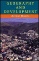 Geography and Development - Arthur Morris