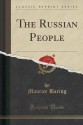 The Russian People (Classic Reprint) - Maurice Baring