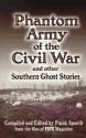 Phantom Army Of The Civil War and Other Southern Ghost Stories - Frank Spaeth