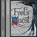 Fool's Quest: Part 1: Fitz and the Fool, Book 2 - Robin Hobb, Avita Jay, Lee Maxwell-Simpson