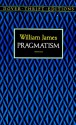 Pragmatism (Philosophical Classics) - William James