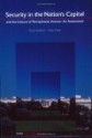 Security In The Nation's Capital And The Closure Of Pennsylvania Avenue: An Assessment - Bruce Hoffman, Peter Chalk