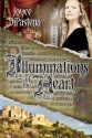 Illuminations of the Heart - Joyce DiPastena