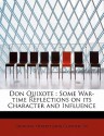 Don Quixote: Some War-Time Reflections on Its Character and Influence - Herbert John Clifford Grierson