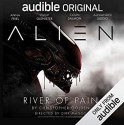 Alien: River of Pain - Christopher Golden