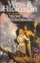 De Triomf van het Doodszwaard (Doodszwaard, #3) - Margaret Weis, Tracy Hickman