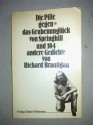 Die Pille gegen das Grubenunglück von Springhill & 104 andere Gedichte (broschiert) - Richard Brautigan