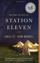 Station Eleven - Emily St. John Mandel