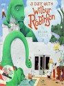 A Day With Wilbur Robinson - William Joyce, Jim Dale