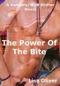 The Power Of The Bite - Lisa Oliver