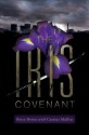 The Iris Covenant - Cassius Mullen, Betty Byron