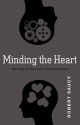 Minding the Heart: The Way of Spiritual Transformation - Robert Saucy