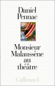 Monsieur Maulseene Au Theatre - Daniel Pennac