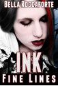 INK: Fine Lines - Bella Roccaforte