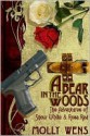 A Bear in the Woods - Molly Wens