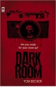 Dark Room - Tom Becker