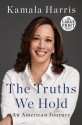 The Truths We Hold - Kamala Harris