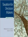 Taxation for Decision Makers, 2008 Edition - Shirley Dennis-Escoffier, Karen A. Fortin