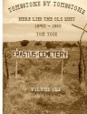 Tombstone by Tombstone: Here Lies the Old West - Tom Todd