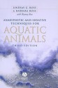 Anaesthetic and Sedative Techniques for Aquatic Animals - Lindsay Ross, Barbara Ross