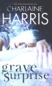 Grave Surprise - Charlaine Harris