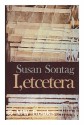 I, Etcetera - Susan Sontag