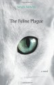 The Feline Plague - Maja Novak, Maja Visenjak-Limon