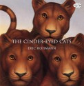 The Cinder-Eyed Cats - Eric Rohmann