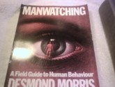 Manwatching - Desmond Morris