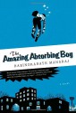 The Amazing Absorbing Boy - Rabindranath Maharaj