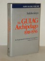 The Gulag Archipelago, 1918-1956: An Experiment in Literary Investigation - Aleksandr Solzhenitsyn