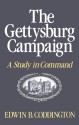 The Gettysburg Campaign: A Study in Command - Edwin B. Coddington