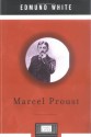 Marcel Proust - Edmund White