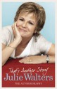 That's Another Story: The Autobiography - Julie Walters