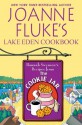 Joanne Fluke's Lake Eden Cookbook: - Joanne Fluke